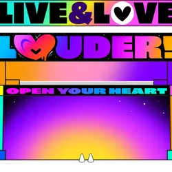 LOUDER!